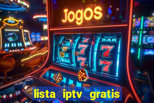 lista iptv gratis futebol ao vivo